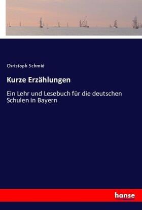 Schmid |  Kurze Erzählungen | Buch |  Sack Fachmedien