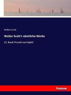 Scott |  Walter Scott's sämtliche Werke | Buch |  Sack Fachmedien