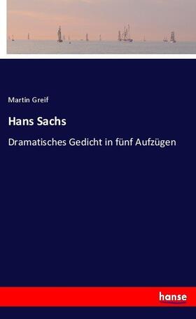 Greif | Hans Sachs | Buch | 978-3-7436-7709-8 | sack.de