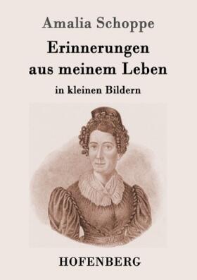 Schoppe |  Erinnerungen aus meinem Leben | Buch |  Sack Fachmedien