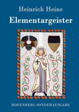 Heine |  Elementargeister | Buch |  Sack Fachmedien