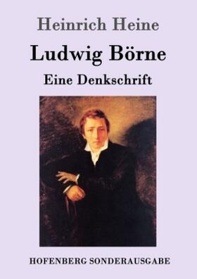 Heine |  Ludwig Börne | Buch |  Sack Fachmedien