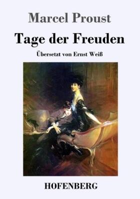 Proust |  Tage der Freuden | Buch |  Sack Fachmedien