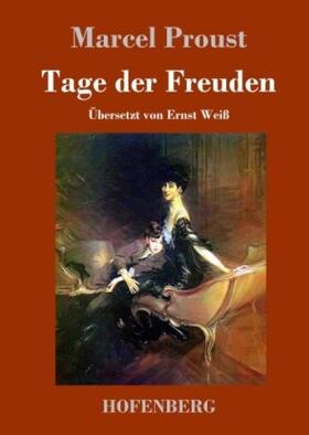 Proust |  Tage der Freuden | Buch |  Sack Fachmedien