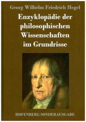 Hegel |  Enzyklopädie der philosophischen Wissenschaften im Grundrisse | Buch |  Sack Fachmedien