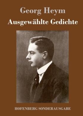 Heym |  Ausgewählte Gedichte | Buch |  Sack Fachmedien