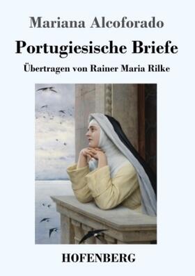 Alcoforado |  Portugiesische Briefe | Buch |  Sack Fachmedien