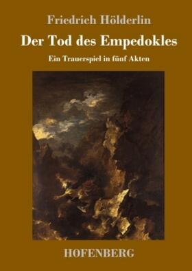 Hölderlin |  Der Tod des Empedokles | Buch |  Sack Fachmedien