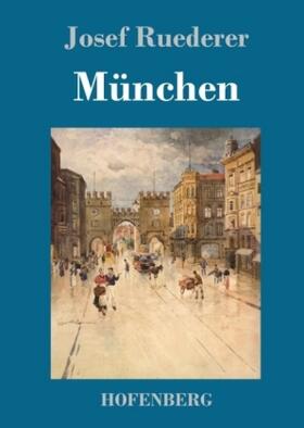 Ruederer |  München | Buch |  Sack Fachmedien