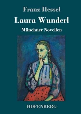 Hessel | Laura Wunderl | Buch | 978-3-7437-1744-2 | sack.de