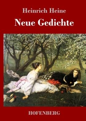 Heine |  Neue Gedichte | Buch |  Sack Fachmedien