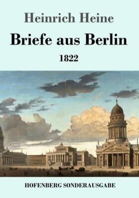 Heine |  Briefe aus Berlin | Buch |  Sack Fachmedien