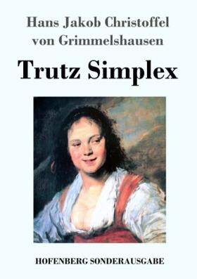 Grimmelshausen |  Trutz Simplex | Buch |  Sack Fachmedien