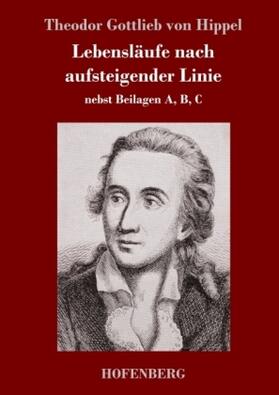 Hippel |  Lebensläufe nach aufsteigender Linie | Buch |  Sack Fachmedien