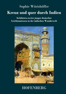 Wörishöffer |  Kreuz und quer durch Indien | Buch |  Sack Fachmedien