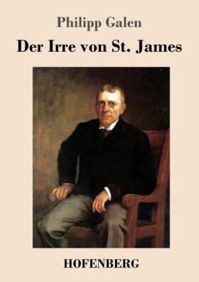 Galen |  Der Irre von St. James | Buch |  Sack Fachmedien