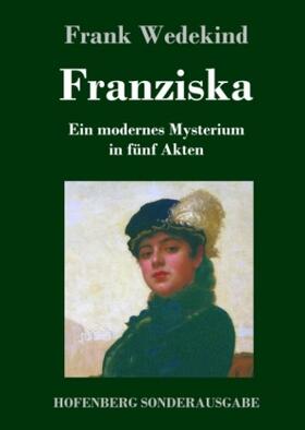 Wedekind |  Franziska | Buch |  Sack Fachmedien