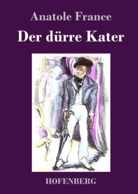 France |  Der dürre Kater | Buch |  Sack Fachmedien