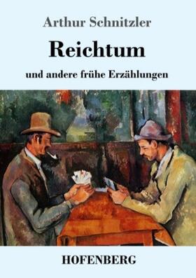 Schnitzler |  Reichtum | Buch |  Sack Fachmedien