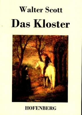 Scott / Guth |  Das Kloster | Buch |  Sack Fachmedien