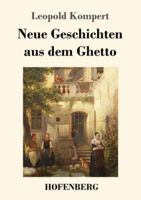 Kompert |  Neue Geschichten aus dem Ghetto | Buch |  Sack Fachmedien