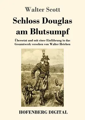 Scott |  Schloss Douglas am Blutsumpf | eBook | Sack Fachmedien