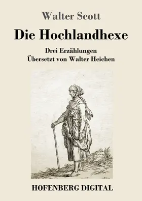 Scott |  Die Hochlandhexe | eBook | Sack Fachmedien