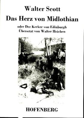 Scott |  Das Herz von Midlothian | Buch |  Sack Fachmedien