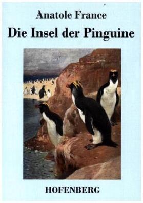 France |  Die Insel der Pinguine | Buch |  Sack Fachmedien