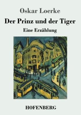 Loerke |  Der Prinz und der Tiger | Buch |  Sack Fachmedien