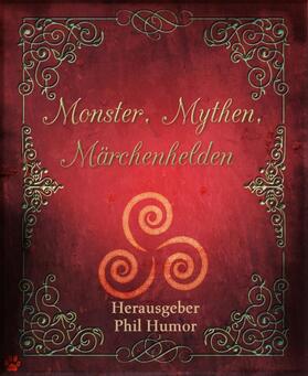 Humor |  Monster, Mythen, Märchenhelden | eBook | Sack Fachmedien