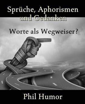 Humor |  Sprüche, Aphorismen und Gedanken | eBook | Sack Fachmedien