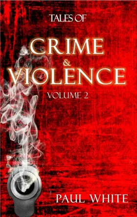 White |  Tales of Crime &Violence - Vol 2 | eBook | Sack Fachmedien