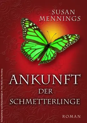 Mennings |  Ankunft der Schmetterlinge | eBook | Sack Fachmedien