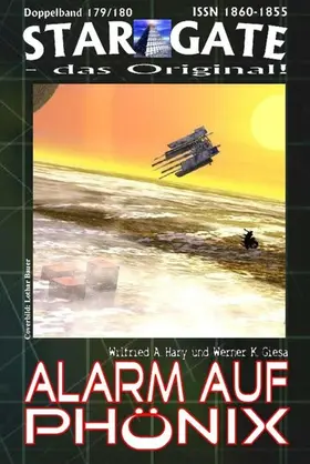 A. Hary / K. Giesa |  STAR GATE 179-180: Alarm auf Phönix | eBook | Sack Fachmedien