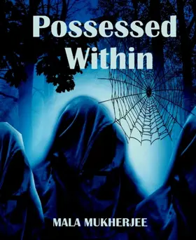 MUKHERJEE |  Possessed Within | eBook | Sack Fachmedien