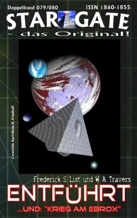 A. Travers / S. List |  STAR GATE 079-080: Entführt | eBook | Sack Fachmedien