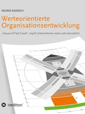 Kadisch |  Werteorientierte Organisationsentwicklung | Buch |  Sack Fachmedien