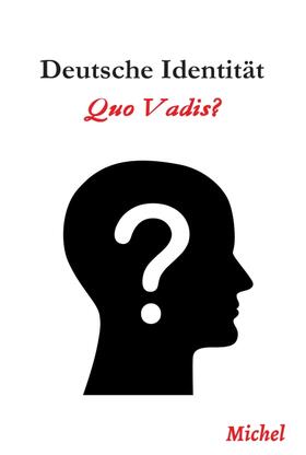 G. |  Deutsche Identität: Quo Vadis | Buch |  Sack Fachmedien