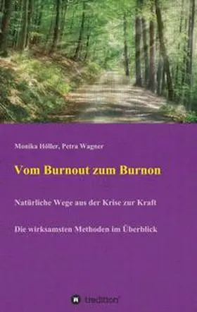 Höller / Wagner |  Vom Burnout zum Burnon | Buch |  Sack Fachmedien