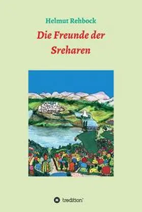 Rehbock |  Die Freunde der Sreharen | Buch |  Sack Fachmedien