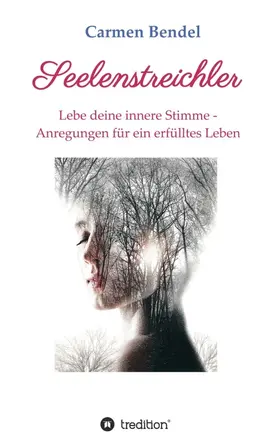 Bendel |  Seelenstreichler | Buch |  Sack Fachmedien