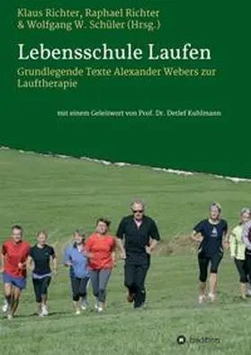 Kuhlmann / Richter / Schüler |  Lebensschule Laufen | Buch |  Sack Fachmedien