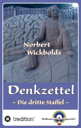 Wickbold |  Norbert Wickbolds Denkzettel 3 | Buch |  Sack Fachmedien