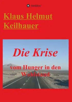 Keilhauer |  Die Krise | Buch |  Sack Fachmedien