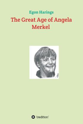 Harings |  The Great Age of Angela Merkel | Buch |  Sack Fachmedien