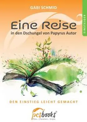 Schmid |  Eine Reise in den Dschungel von Papyrus Autor | Buch |  Sack Fachmedien