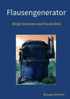 Granzow / Hönl |  Flausengenerator | Buch |  Sack Fachmedien