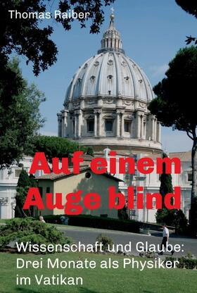 Raiber |  Auf einem Auge blind | Buch |  Sack Fachmedien