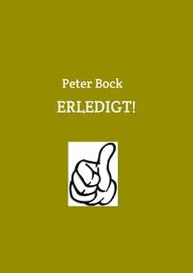 Bock |  ERLEDIGT! | Buch |  Sack Fachmedien